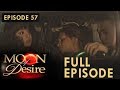 Moon Of Desire Full Episode 57