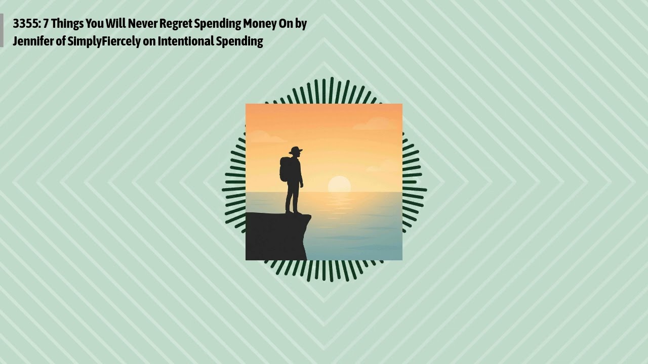 3355: 7 Things You Will Never Regret Spending Money On by Jennifer of SimplyFiercely on...