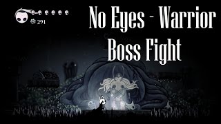 Hollow Knight [No Eyes - The Warrior Dream Boss Fight] - Gameplay PC