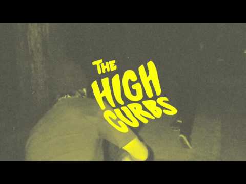 The High Curbs - The Reef