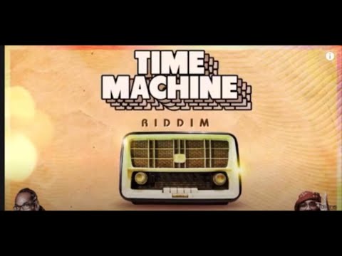 Time machine riddim mix 2021