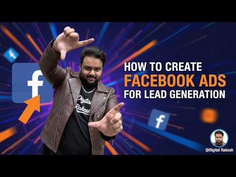 How to Create Facebook Ads for Lead Generation | Step-by-Step Meta Ads Manager Tutorial
