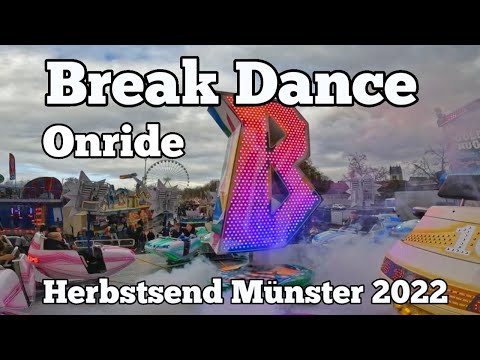 ⁴ᴷ Break Dance - Bruch - Onride | Herbstsend Münster 2022