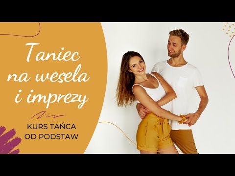 Jak tańczyć na weselach i imprezach? 💃🕺 Kurs Tańca Użytkowego Online OD PODSTAW