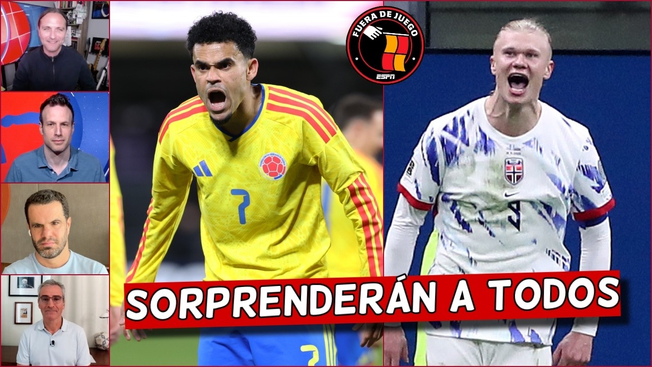 COLOMBIA Y NORUEGA SORPRENDERÁN a TODOS en EL MUNDIAL ¡No digan que no les DIJIMOS! | Fuera de Juego