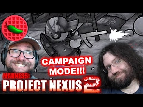 THE MAD STORY BEGINS! – Let's Play Madness: Project Nexus 2 (Beta Gameplay)