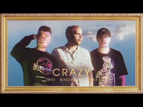 Crazy (Remix) - JØRD & Watzgood