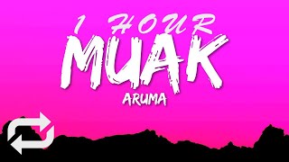 Download lagu Aruma - Muak (Lyrics) | 1 HOUR mp3