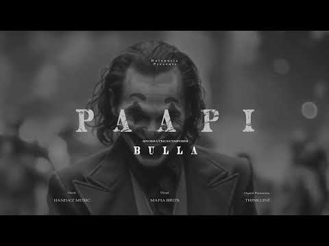 PAAPI - BULLA | (OFFICIAL VISUAL) - BULEPURIA