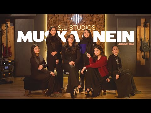 Muskaanein Jhooti Hai | Echos of Six | Shiraz Uppal/S.U Studios