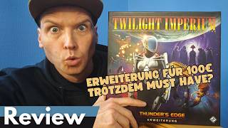 Thunder´s Edge - Twilight Imperium Erweiterung – Brettspiel – Review und Regelerklärung