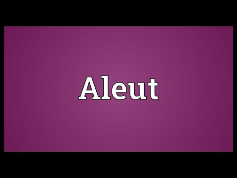 Aleut Meaning