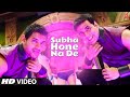 "Subha Hone Na De: Desi Boyz" Feat. Akshay ...