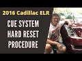 EASY - Cadillac CUE System Hard Reset Procedure