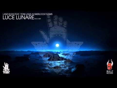 Lanz Khan - Luce lunare feat. Toni Lama, Sherlock Flows (prod. Emp)