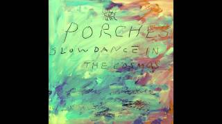 Porches. - "Skinny Trees"