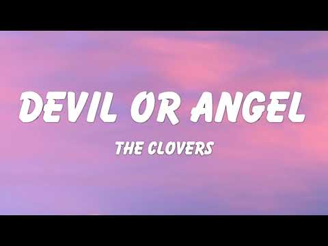 The Clovers - Devil or Angel (Lyrics)