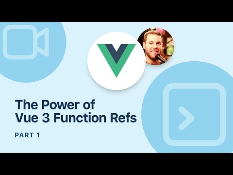 The Power of Vue 3 Function Refs - Part 1
