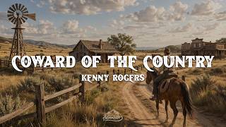 Kenny Rogers - Coward of the County (Lyrics)