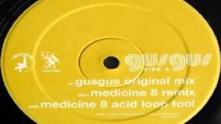 Gus Gus - David (Medicine8 remix)