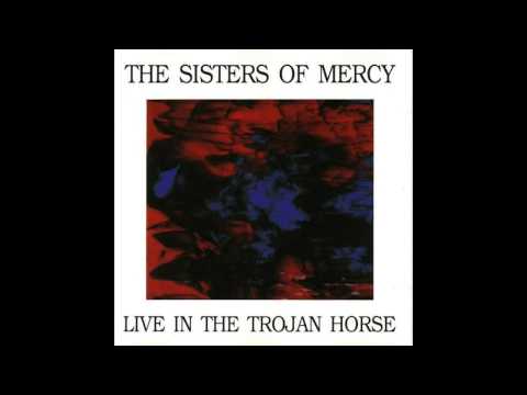 The Sisters of Mercy-Sister Ray-Live in the Trojan Horse