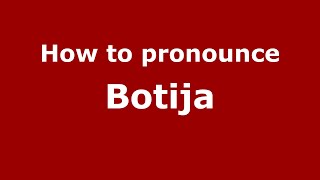 How to pronounce Botija