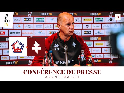 25-26 - Day 9: Lille - Metz, the pre-match conference