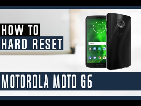 How to Restore Motorola Moto G6 to Factory Settings - Hard Reset