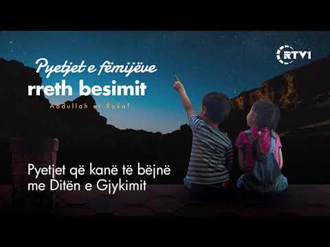 Pyetjet e fëmijëve rreth besimit 19 - Pyetjet që kanë të bëjnë me Ditën e Gjykimit