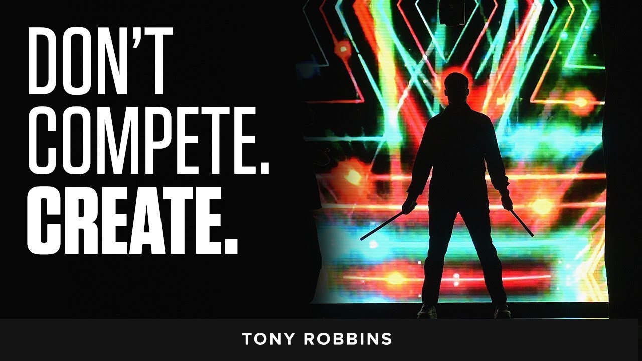 Don't Compete. Create. | Tony Robbins Podcast