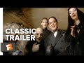 Addams Family Values 1993 Trailer 1 Movieclips Classic Trailers
