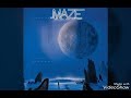 Maze Featuring Frankie Beverly - Ain't It Strange