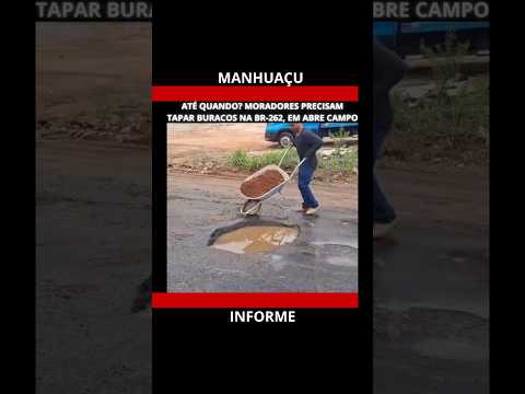 ATÉ QUANDO MORADORES PRECISAM TAPAR BURACOS NA BR 262, EM ABRE CAMPO