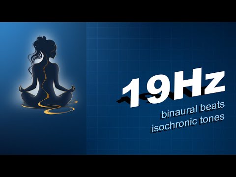 19 Hz Conscious & Logical Thinking, Binaural Meditation with Isochronic Tones, No Music ❤❤