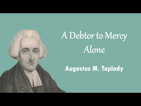 download lagu mp3 mp4 A Debtor To Mercy Alone Hymn, download lagu A Debtor To Mercy Alone Hymn gratis, unduh video klip Download A Debtor To Mercy Alone Hymn Mp3 dan Mp4 Full Gratis