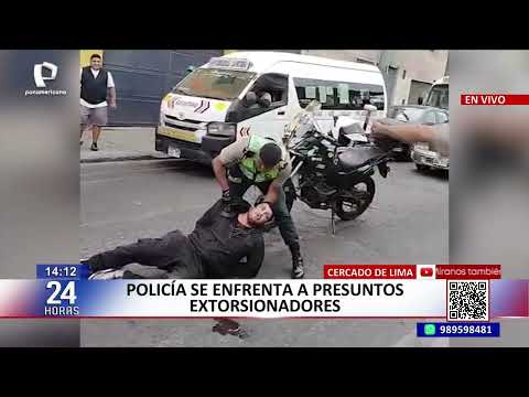 Balacera entre policías y presuntos extorsionadores deja tres heridos en el Cercado de Lima