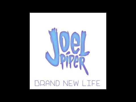 Joel Piper - Brand New Life (Deluxe Edition) [FULL ALBUM]