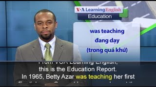 Phát âm chuẩn - Anh ngữ đặc biệt: Meet Betty Azar (VOA)