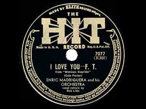 1944 HITS ARCHIVE: I Love You - Enric Madriguera (Bob Lido, vocal)