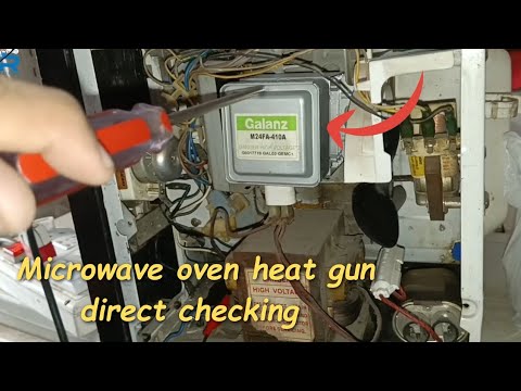 Microwave Oven Heat Gun Repair and Complete Testing Guide Step by Step