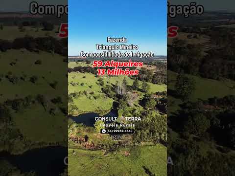 Fazenda: VERÍSSIMO-MG 59 Alqueires/285 Hectares. Fazendão top. Valor 13 milhões