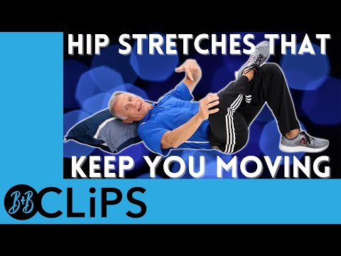 7 “Tight HIP” Stretches: Be Pain-Free & Active! (B&B Clips)