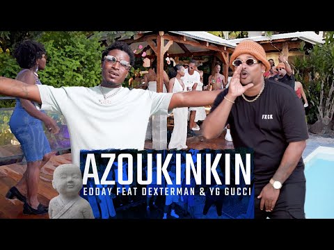⁠Edday feat. Dexterman & YG Gucci - Azoukinkin (CLIP OFFICIEL)