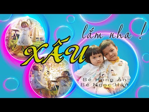 Xấu lắm nha - Hồng Ân
