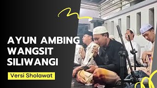 Download lagu Ayun Ambing Wangsit Siliwangi versi Sholawat Buhun - Terbangan Nurul Hikmah #sholawat mp3