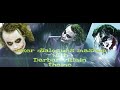 Joker Dialogue Mash Up Whatsappstatus With Darbar Villain Theme
