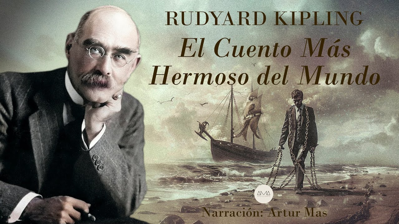Rudyard Kipling - El Cuento Más Hermoso del Mundo (Audiolibro Completo en Español) "Voz Real Humana"