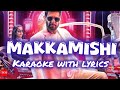 Makkamishi Karaoke With Lyrics Harris Jayaraj Brother Jayam Ravi Olive Musics