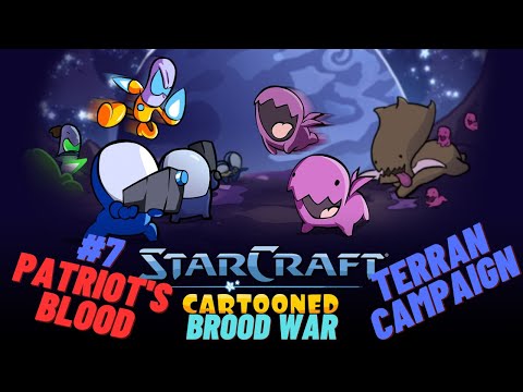 Starcraft Cartooned Campaign #45 | Brood War Terran Campaign #7 | Patriot's Blood