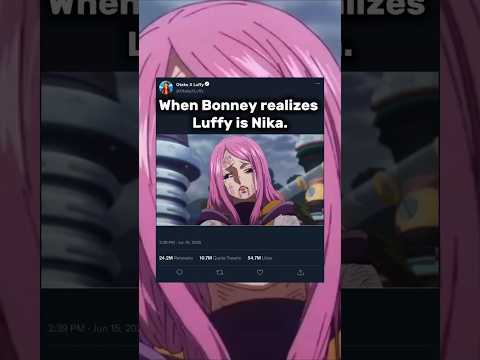 When Bonney Realizes Luffy Is Nika #shorts #onepiece #sungodnika #luffy
